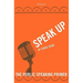 Speak Up: The Public Speaking Primer
