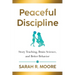 Peaceful Discipline: Story Teaching, Brain Science & Better Behavior