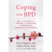 Coping with BPD: DBT and CBT Skills to Soothe the Symptoms of Borderline Personality Disorder