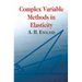Complex Variable Methods in Elasticity