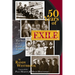50 Years of Exile: The Story of a Band in Transition