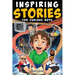 Inspiring Stories for Curious Boys: True Motivational Tales to Build Self-Confidence, Courage, and Kindness for Young Readers