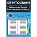 Cryptograms: 200 Encrypted Quotes From Literature and Lyrics