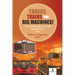 Trucks, Trains and Big Machines! Transportation Books for Kids Revised Edition Children's Transportation Books