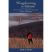 Wingshooting the Palouse: Pursuing American Upland Tradition from Eastern Washington