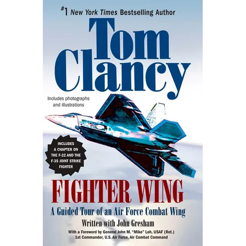 Fighter Wing: A Guided Tour of an Air Force Combat Wing
