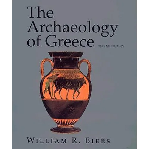 The Archaeology of Greece: An Introduction