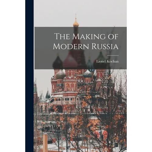 The Making of Modern Russia