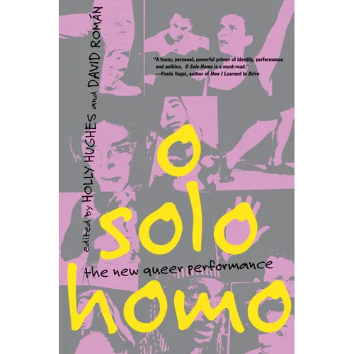 O Solo Homo: The New Queer Performance