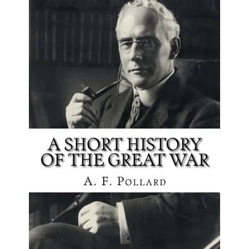 A Short History of the Great War