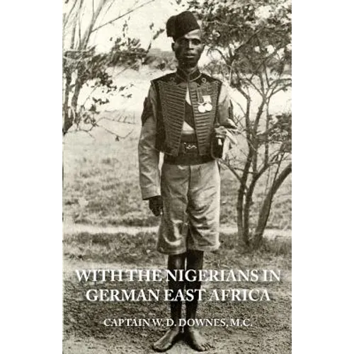 With the Nigerians in German East Africa