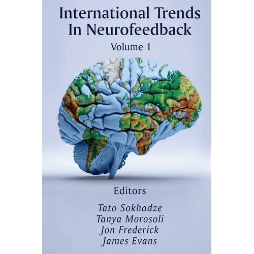 International Trends In Neurofeedback: Volume 1