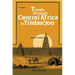 Travels Through Central Africa to Timbuctoo: Vol I
