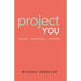 Project You