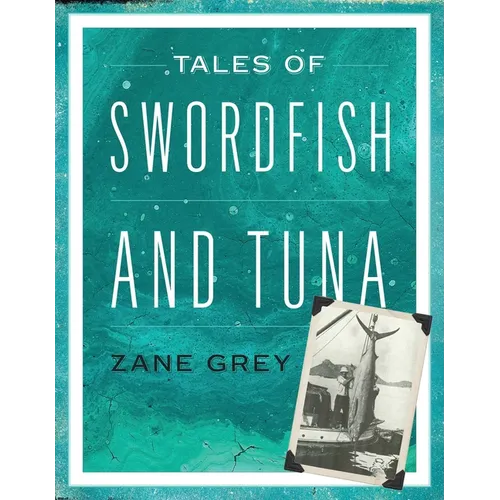 Tales of Swordfish and Tuna