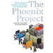 The Phoenix Project: A Novel about It, Devops, and Helping Your Business Win