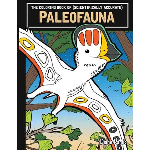 The Coloring Book of (Scientifically Accurate) Paleofauna