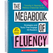 The Megabook of Fluency, 2nd Edition: Strategies and Texts to Engage All Readers