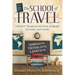 School of Travel: Twenty Years in Central Europe. Working, Traveling, Learning