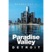 Paradise Valley: Detroit