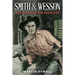 Smith and Wesson
