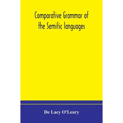 Comparative Grammar Of The Semitic Languages