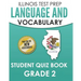 ILLINOIS TEST PREP Language and Vocabulary Student Quiz Book Grade 2: Covers Revising, Editing, Language, Vocabulary, and Grammar