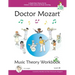 Doctor Mozart Music Theory Workbook Level 2B: In-Depth Piano Theory Fun for Children's Music Lessons and HomeSchooling - For Beginners Learning a Musi