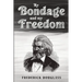 My Bondage and My Freedom