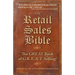 The Retail Sales Bible: The Great Book of G.R.E.A.T. Selling