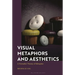 Visual Metaphors and Aesthetics: A Formalist Theory of Metaphor