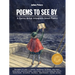 Poems to See by: A Comic Artist Interprets Great Poetry