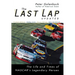 The Last Lap: The Life and Times of NASCAR's Legendary Heroes