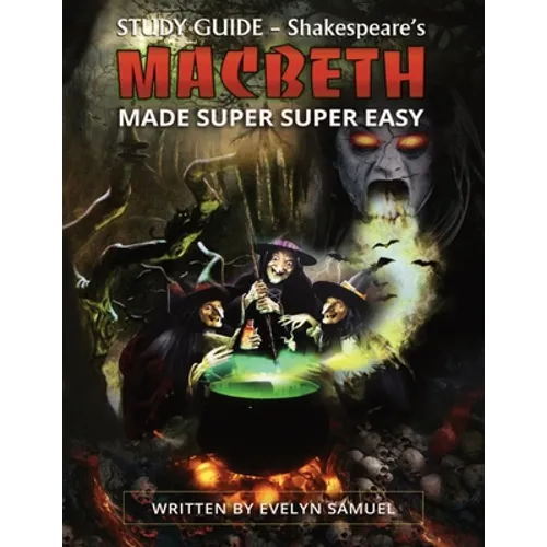 Macbeth: Made Super Super Easy