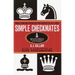 Simple Checkmates: More Than 400 Exercises for Novices of All Ages!