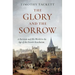 The Glory and the Sorrow
