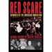 Red Scare: Memories of the American Inquisition: An Oral History