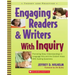 Engaging Readers & Writers With Inquiry