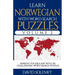 Learn Norwegian with Word Search Puzzles Volume 2: Learn Norwegian Language Vocabulary with 130 Challenging Bilingual Word Find Puzzles for All Ages
