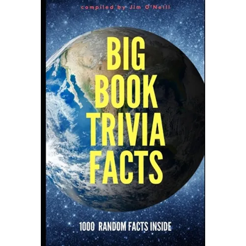 Big Book Trivia Facts: 1000 Random Facts Inside