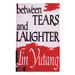 Between Tears And Laughter