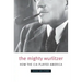 The Mighty Wurlitzer: How the CIA Played America