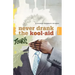 Never Drank the Kool-Aid: Essays