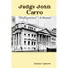 Judge John Carro - "The Nuyorican" - A Memoir