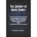 The Journey of Mark Carney: Navigating Change From Financial Architect to Political Visionary, Charting a New Course for Canada