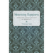 Mourning Happiness