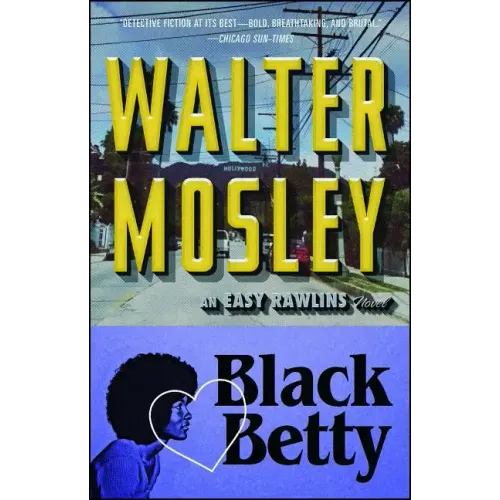 Black Betty: An Easy Rawlins Novel