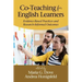 Co-Teaching for English Learners: Evidence-Based Practices and Research-Informed Outcomes