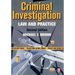 Criminal Investigation: Law and Practice