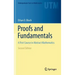 Proofs and Fundamentals: A First Course in Abstract Mathematics